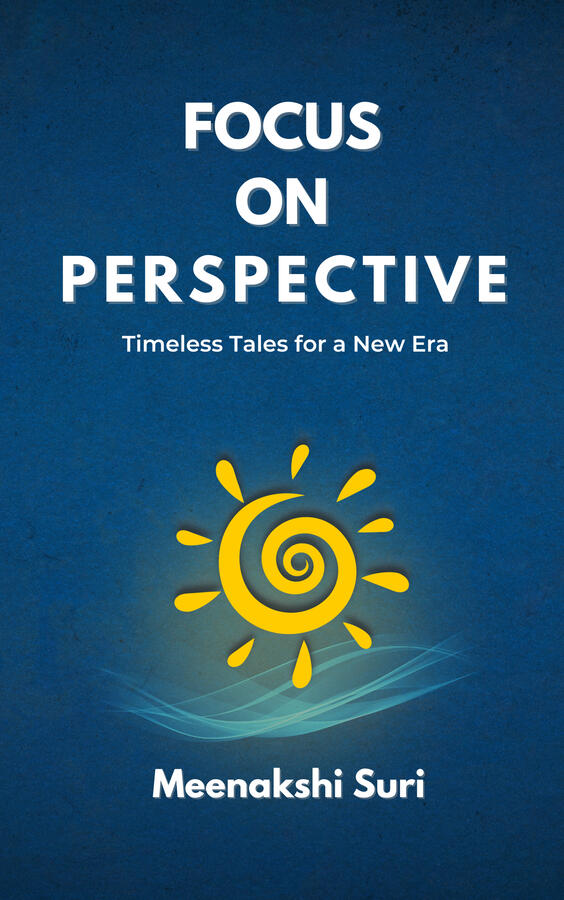 English Proofreading/Editing of "Focus On Perspective" by Meenakshi Suri