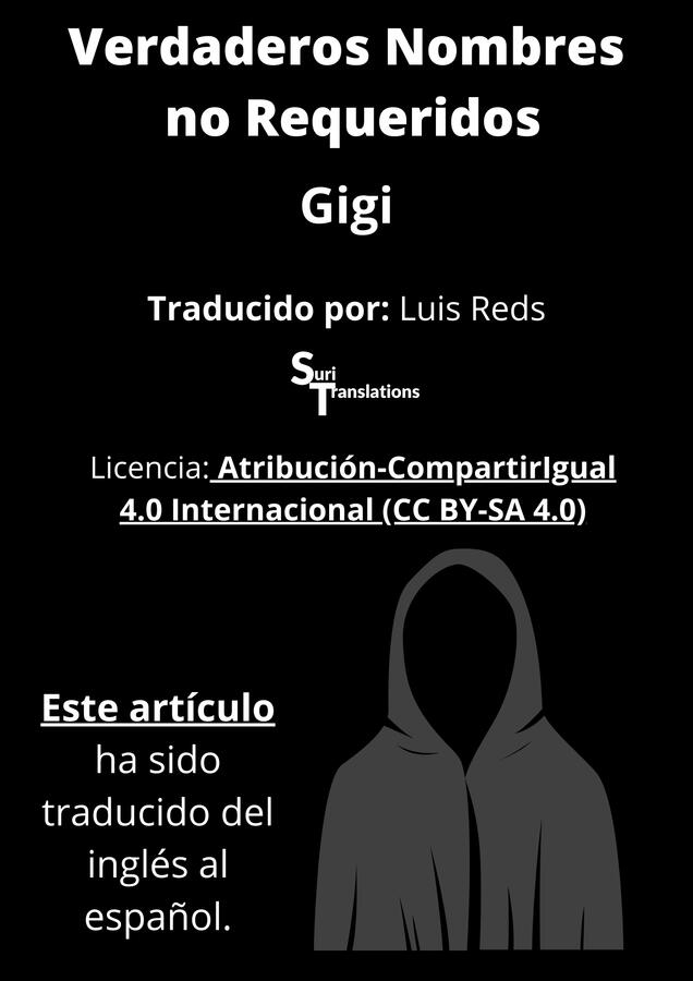 Spanish Translation of &quot;True Names Not Required&quot; by Gigi